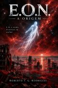E.O.N, novo livro de Roberto T. G. Rodrigues
