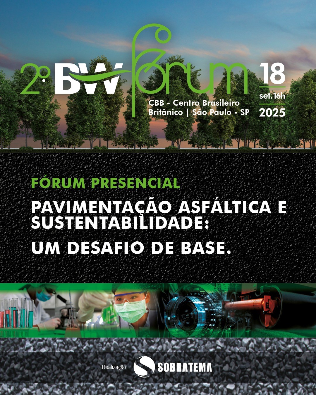 BW Fórum debaterá como a tecnologia contribui para reduzir o impacto ambiental na área de pavimentação