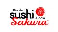 Dia do Sushi é com Sakura