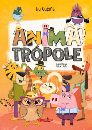 Animatrópole - Liu Oubiña