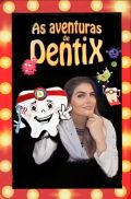 As aventuras de Dentix