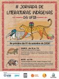 Professores, estudantes e demais interessados podem participar gratuitamente da III Jornada de Literaturas Indígenas, mediante inscrição prévia.