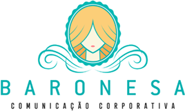 Baronesa Comunicação Corporativa.
