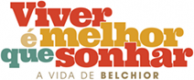 Viver é Melhor que Sonhar